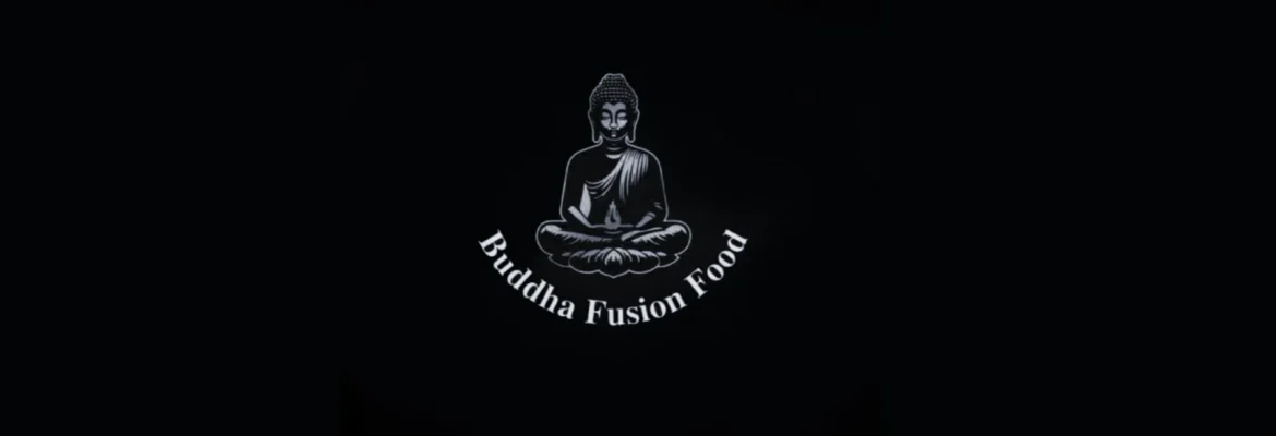 Buddha Fusion Food